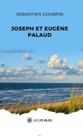 eBook: Joseph et Eugène Palaud