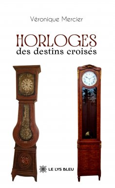 eBook: Horloges des destins croisés
