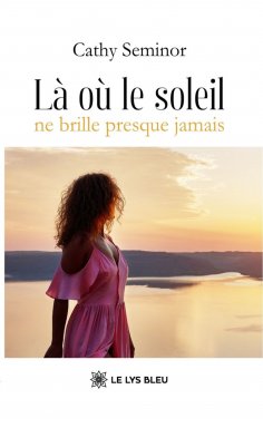 eBook: Là où le soleil ne brille presque jamais