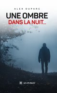 eBook: Une ombre dans la nuit…