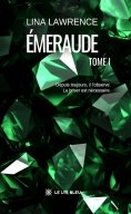 eBook: Émeraude - Tome 1