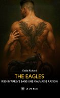 eBook: The Eagles - Rien n’arrive sans une mauvaise raison