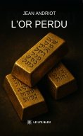 eBook: L’or perdu