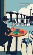 eBook: La vérité entre les lignes