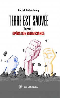 ebook: Terre est sauvée - Tome 2