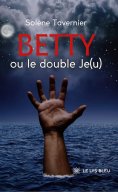 eBook: Betty ou le double Je(u)