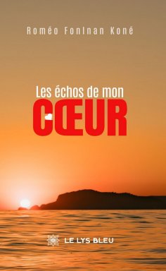 eBook: Les échos de mon cœur