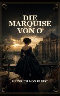 eBook: Die Marquise von O