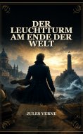 eBook: Der Leuchtturm am Ende der Welt