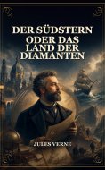 ebook: Der Südstern oder Das Land der Diamanten