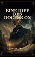 ebook: Eine Idee des Doctor Ox