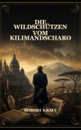 eBook: Die Wildschützen vom Kilimandscharo