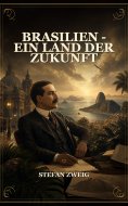 eBook: Brasilien - Ein Land der Zukunft