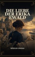 eBook: Die Liebe der Erika Ewald