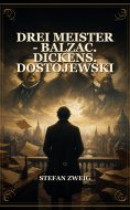 eBook: Drei Meister - Balzac. Dickens. Dostojewski
