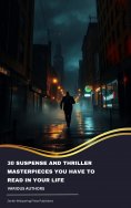 eBook: 30 Suspense and Thriller Masterpieces You Have to Read in Your Life