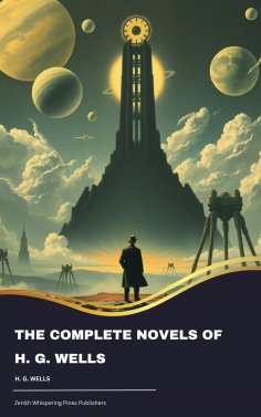 ebook: The Complete Novels of H. G. Wells