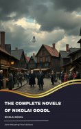 eBook: The Complete Novels of Nikolai Gogol
