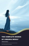 eBook: The Complete Works of Virginia Woolf