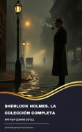 ebook: Sherlock Holmes. La colección completa