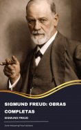 ebook: Sigmund Freud - Obras Completas