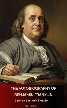 eBook: The Autobiography of Benjamin Franklin