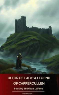 ebook: Ultor De Lacy: A Legend of Cappercullen