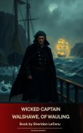 eBook: Wicked Captain Walshawe, of Wauling