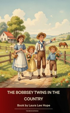 ebook: The Bobbsey Twins in the Country