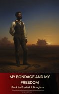 ebook: My Bondage and My Freedom