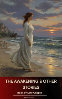 ebook: The Awakening & Other Stories
