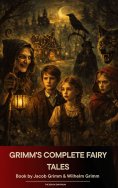eBook: Grimm's Complete Fairy Tales