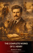 eBook: The Complete Works of O. Henry