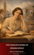 ebook: The Complete Works of Virginia Woolf