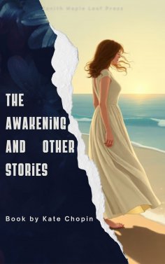 eBook: The Awakening and Other Stories