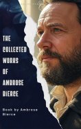 eBook: The collected works of Ambrose Bierce
