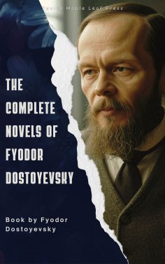 eBook: The Complete Novels of Fyodor Dostoevsky