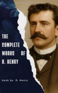eBook: The Complete Works of O. Henry