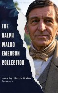 eBook: The Ralph Waldo Emerson Collection