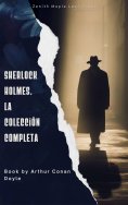 ebook: Sherlock Holmes. La colección completa
