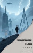 eBook: The Complete Novels of H. G. Wells
