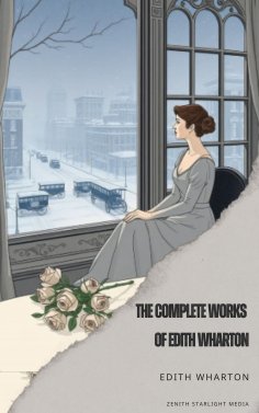 ebook: The Complete Works of Edith Wharton