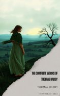 eBook: The Complete Works of Thomas Hardy