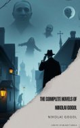eBook: The Complete Works of Nikolai Gogol