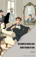 eBook: The Complete Novels And Short Stories of Saki