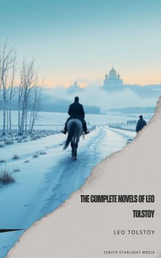 ebook: The Complete Novels of Leo Tolstoy