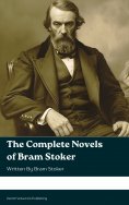 ebook: The complete novels of Bram Stoker