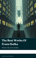ebook: The Best Works of Franz Kafka