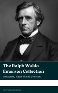 eBook: The Ralph Waldo Emerson Collection
