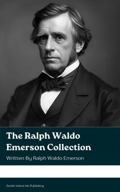 eBook: The Ralph Waldo Emerson Collection